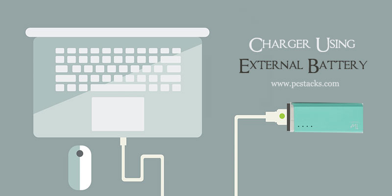 Laptop charge using power bank or external battery charger