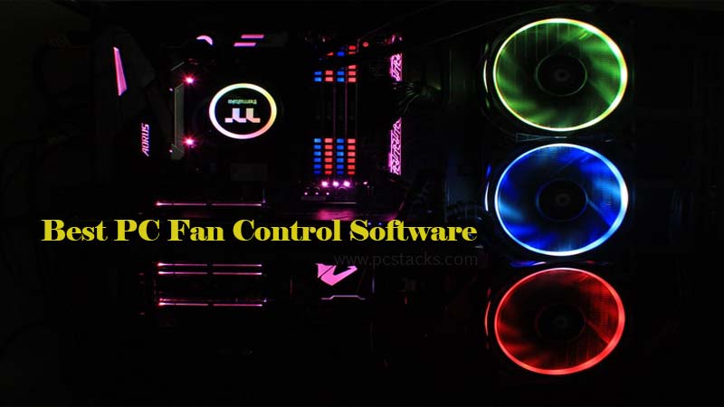 Best PC Fan Control Software for windows PC 