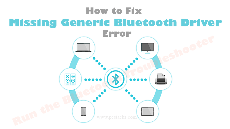 Missing Generic Bluetooth Driver 