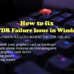 Video TDR Failure problem