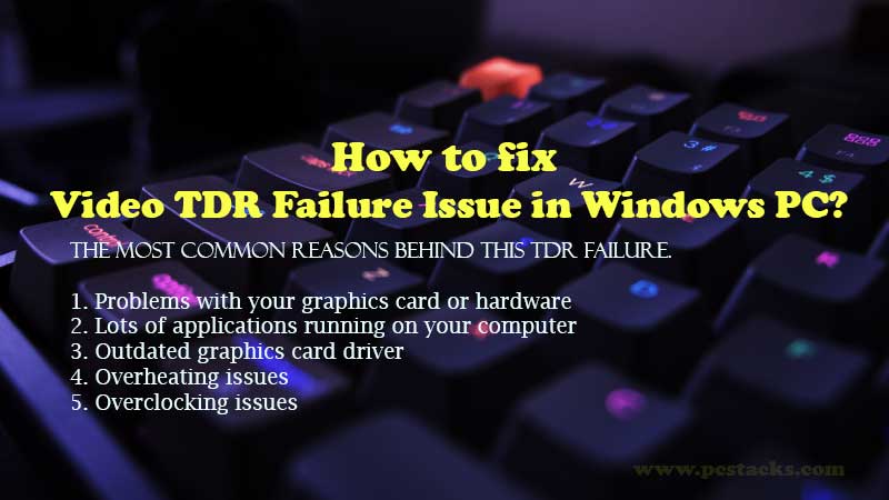 Video TDR Failure problem