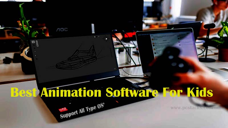Best Animation Software For Kids to Make Cartoons