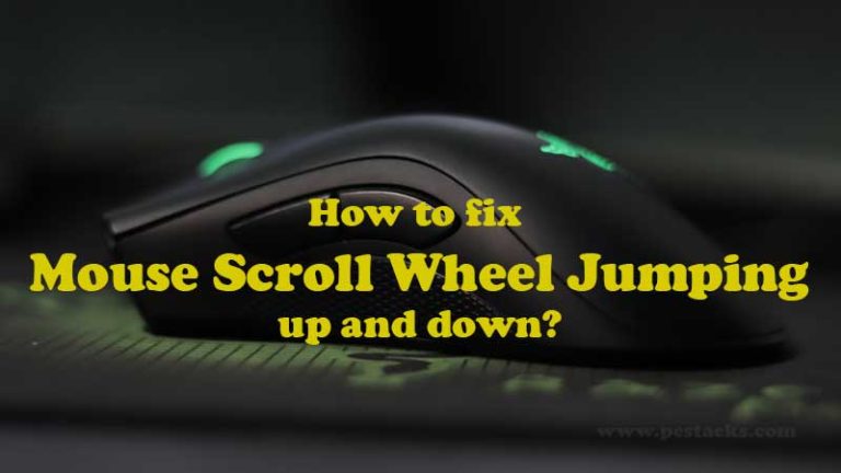 How To Fix Wireless Mouse Scroll Wheel Jumping Up And Down 