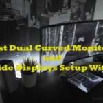 Best Dual Curved Monitors