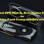 Graphics Card Compatibility