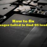 fix boot manager failed to find OS loader error