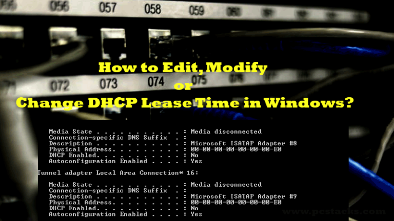 How To Edit Modify Or Change DHCP Lease Time In Windows 