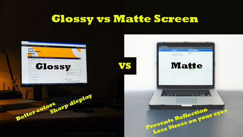 Glossy vs Matte screen laptop