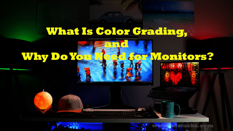 Best 4k monitors for Color Grading
