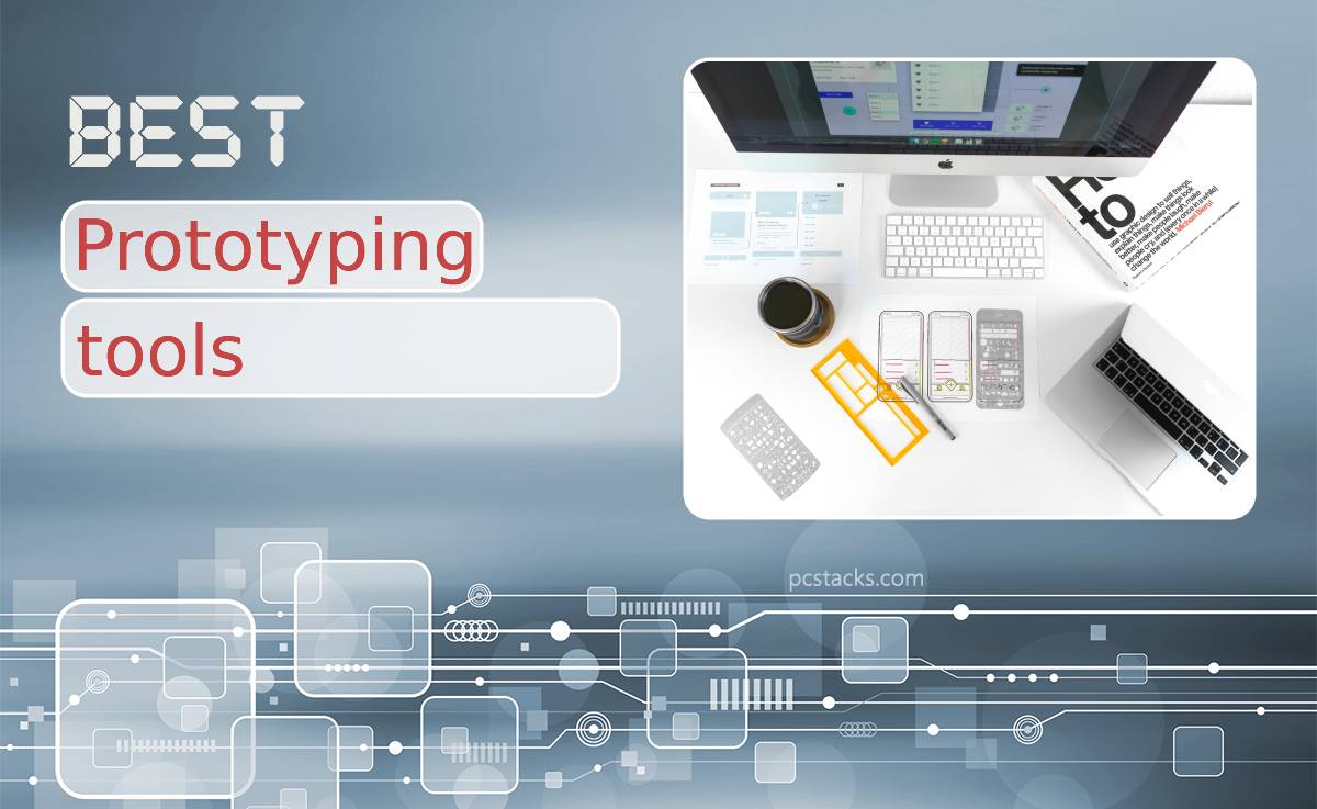 Best Prototyping Tools for UI/UX Designers: Simplify Your Creative Process