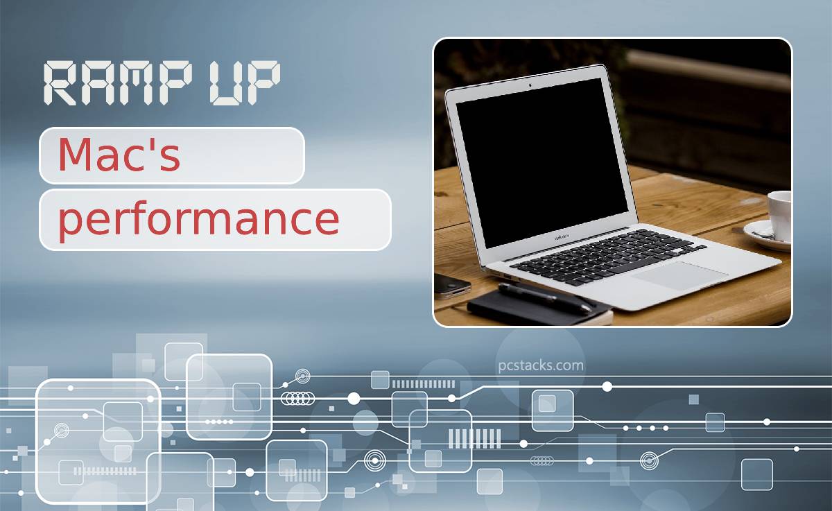 Ten Ways to Ramp Up Your Mac’s Performance