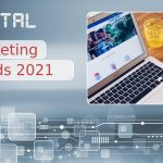 Digital Marketing Trends in 2021 You Can't Ignore