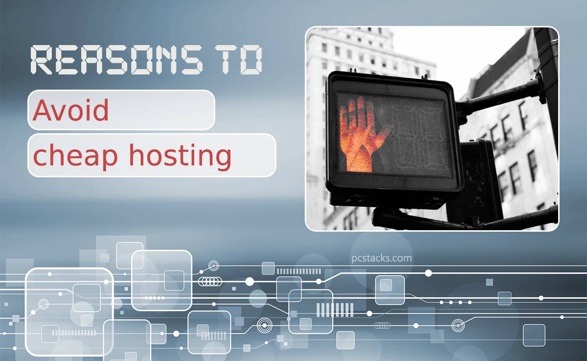 Seven Reasons to Avoid Cheap Hosting if You Don't Want Your Business to Go Downhill