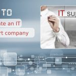 How to Evaluate an IT Support Company