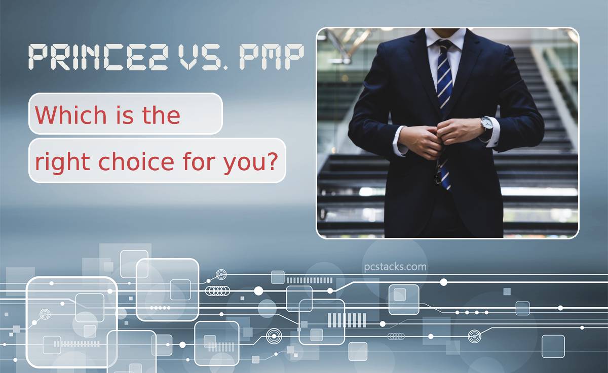 Prince2 VS. PMP. Which Is the Right Choice for You?