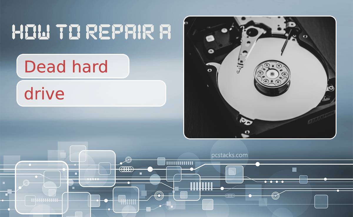 How to Repair a Dead Hard Drive and Recover Data From It