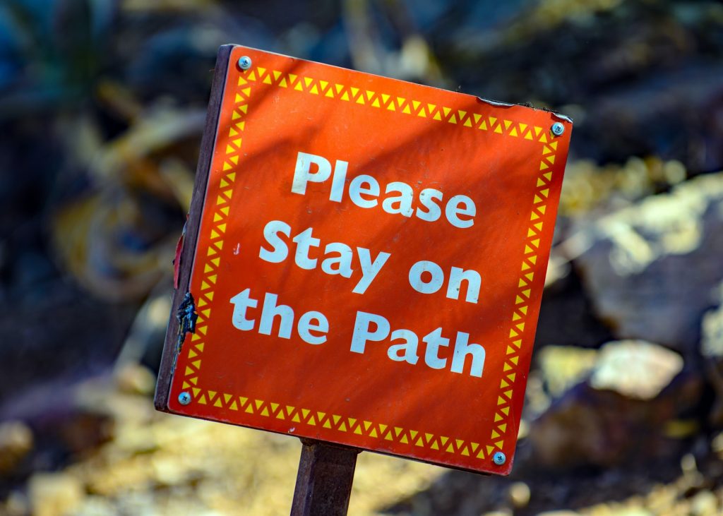 Stay on path sign