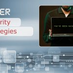 Cyber Security Strategies To Apply