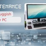 Four Maintenance Tips for Your Sluggish Family Windows PC