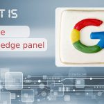 What Is Google Knowledge Panel and How to Get One for Your Site