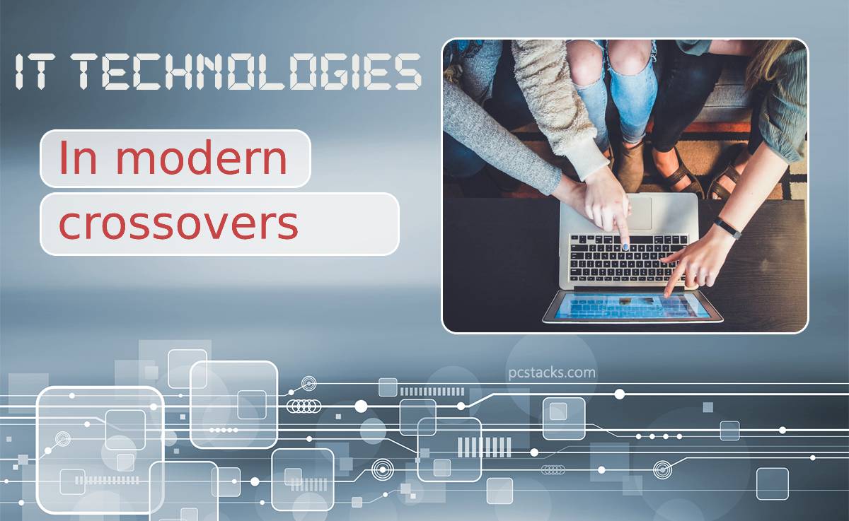 IT Technologies in Modern Crossovers