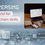 Is There an Increasing Demand for Blockchain Skills