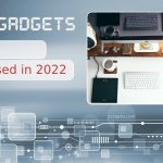 Fantastic Sci-Fi Tech New Gadgets to Be Released in 2022