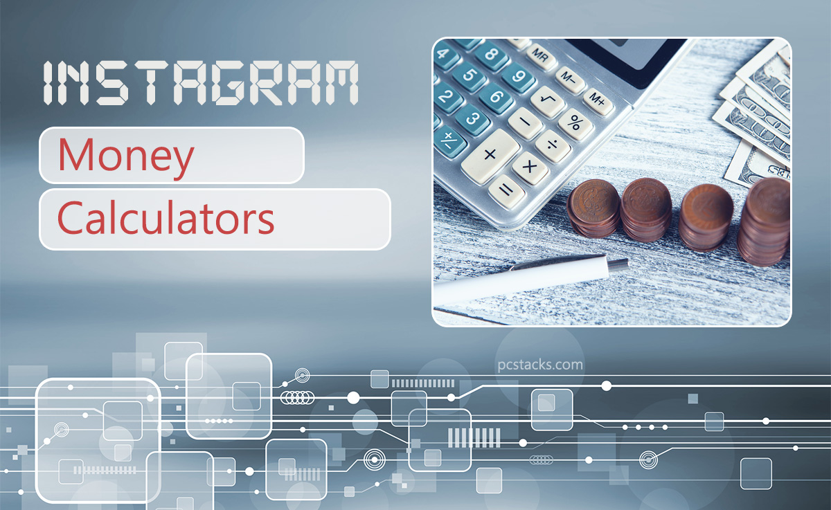 Top 4 Instagram Money Calculators