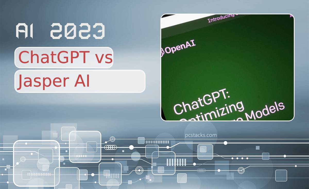 ChatGPT vs Jasper AI 2023