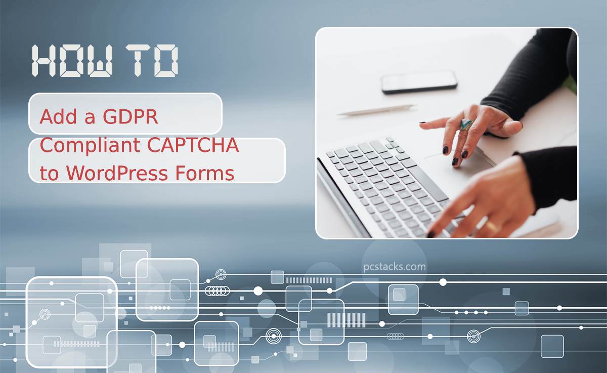 how to add a gdpr compliant captcha to wordpress forms