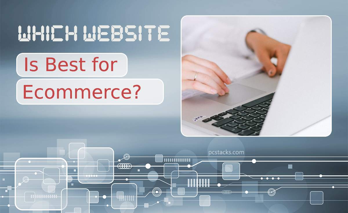 which website is best for ecommerce