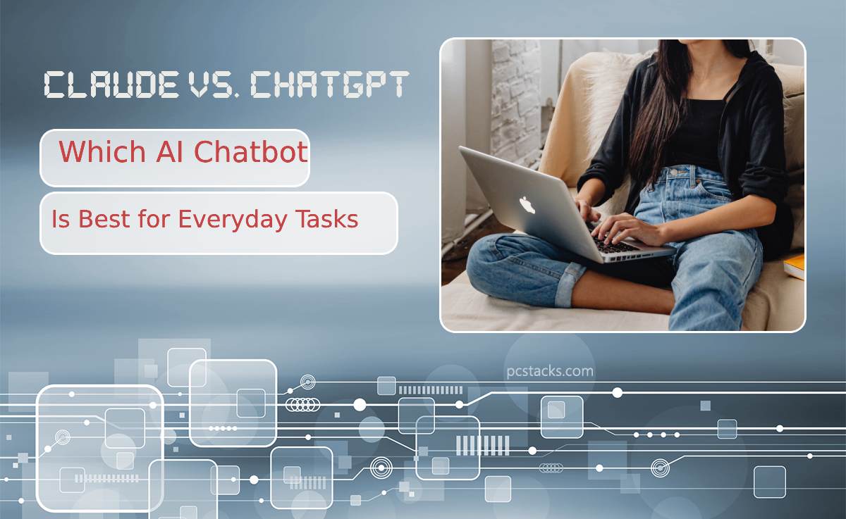 Claude vs. ChatGPT Which AI Chatbot Is Best for Everyday Tasks
