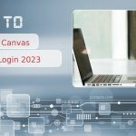 How to Access Canvas LCISD Login 2023