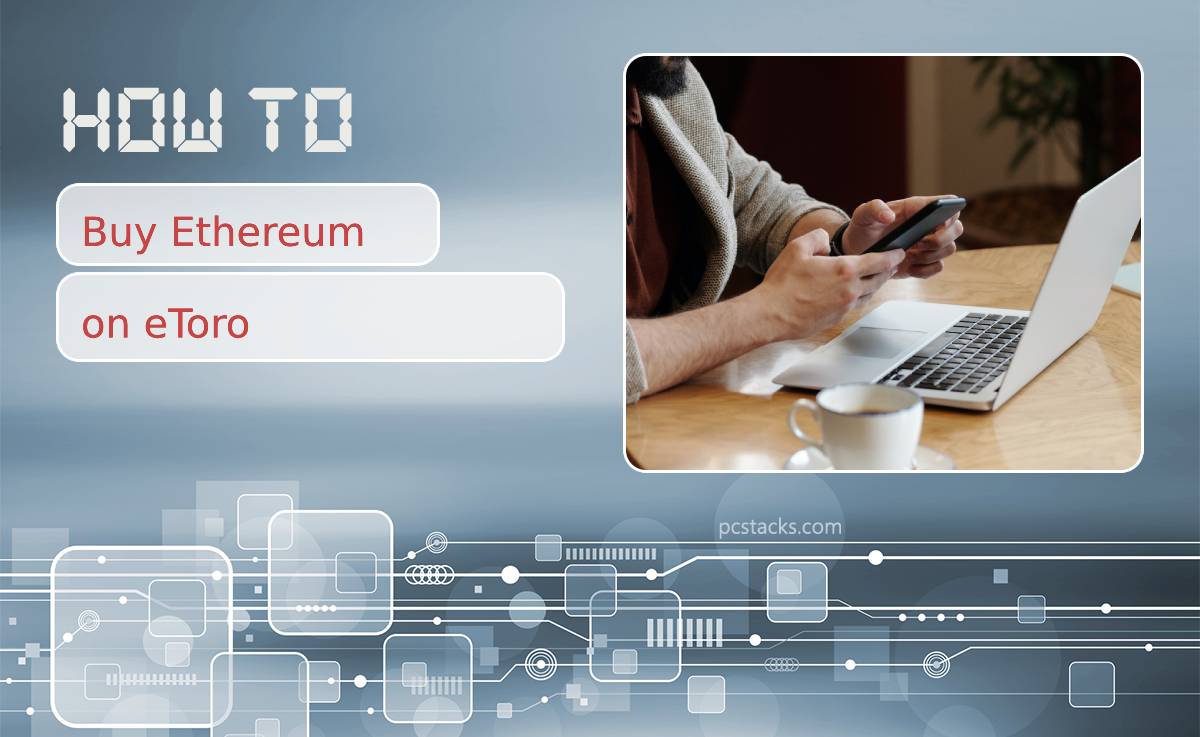 How to Buy Ethereum on eToro