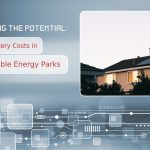 Unlocking the Potential: Solar Battery Costs in Renewable Energy Parks